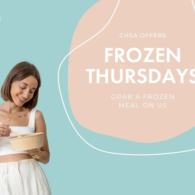 CHSA Frozen Thursdays free food meal banner