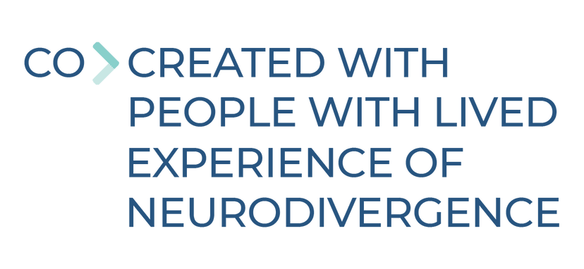 Reads 'co created with people with lived experience of neurodivergence'